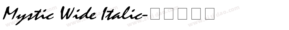 Mystic Wide Italic字体转换